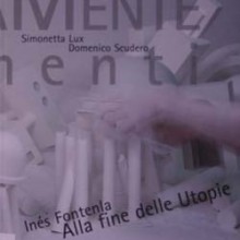 8. Inés Fontenla. Alla fine delle Utopie 8. Inés Fontenla. Alla fine delle Utopie