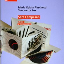 Sara Campesan. Abissi e trasparenze Sara Campesan. Abissi e trasparenze