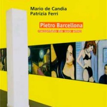 Pietro Barcellona raccontato dai suoi amici Pietro Barcellona raccontato dai suoi amici