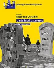 L’Arte fuori dal museo. Saggi e interviste L’Arte fuori dal museo. Saggi e interviste