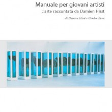 Un manuale per giovani artisti? L'arte spiegata da Damien Hirst